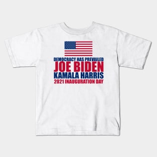 Biden Inauguration Democracy Has Prevailed Kids T-Shirt